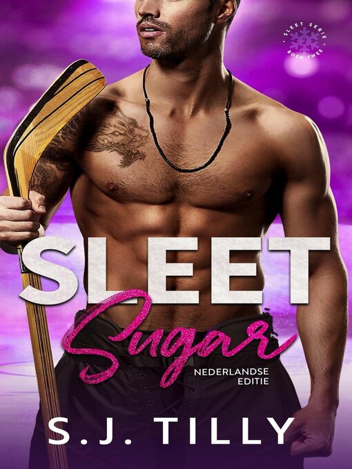 Title details for Sleet Sugar by S.J. Tilly - Available